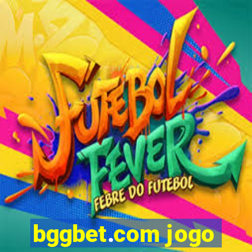 bggbet.com jogo